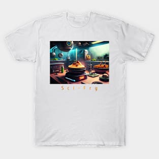 Sci-Fry T-Shirt